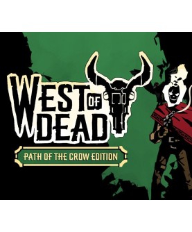 West of Dead: The Path of The Crow Deluxe Edition Steam Key GLOBAL